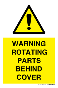 WARNING ROTATING PARTS BEHIND COVER